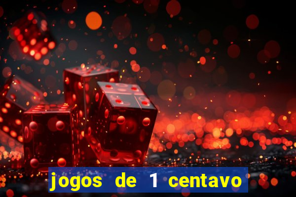 jogos de 1 centavo no esporte da sorte